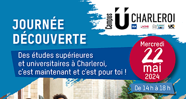 Mercredi 22 mai  Journée découverte au Campus U Charleroi