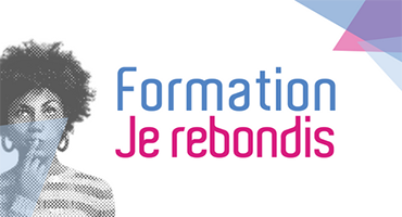 Formation Je rebondis  Session de mars à mai 2024