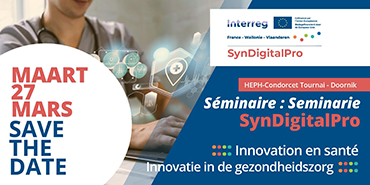Save the date  Séminaire de lancement SynDigitalPro  Innovation en santé 
