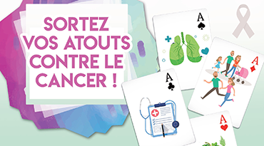 Sortez vos atouts contre le cancer ! Les 10 & 11 octobre 2025