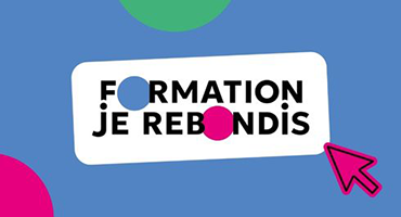 Formation Je rebondis  Session de mars à mai 2026
