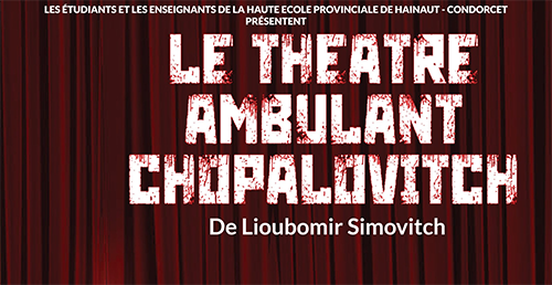 Le Théâtre Ambulant Chopalovitch